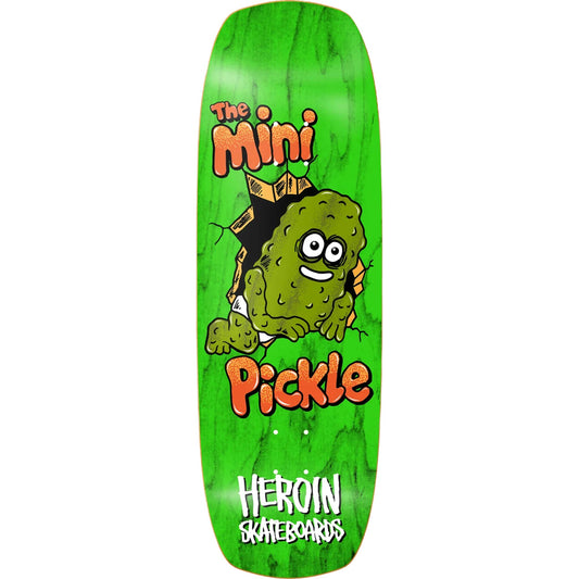 Heroin Mini Pickle Skateboard Deck 9.5"